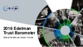 2016 Edelman Trust Barometer - Heal...