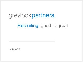 Recruiting: Good to Great