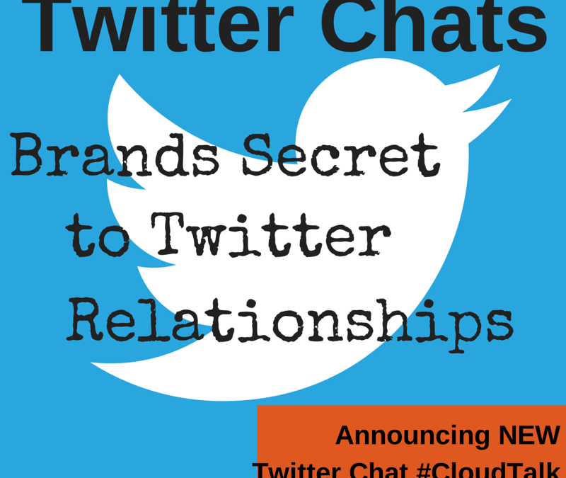 Twitter Chats, Brands Secret to Twitter Relationships!