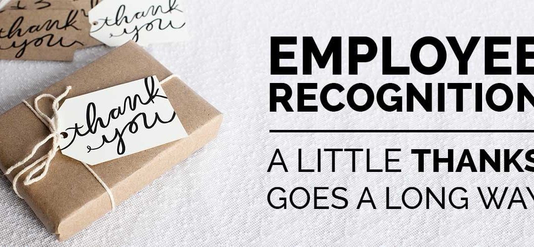 The Greatest Form of Employee Recognition Is…